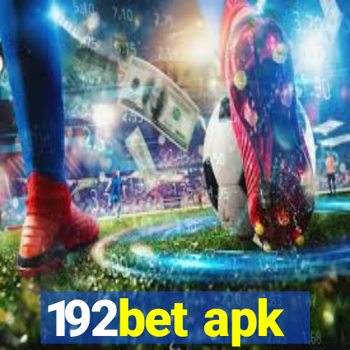 192bet apk